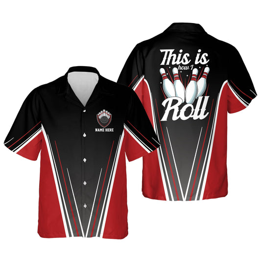 Frenzideas This is How I Roll Bowling Personalized Name Hawaiian Shirts