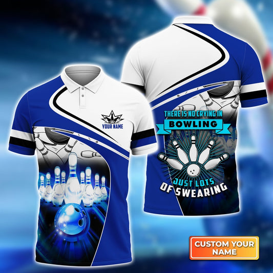Frenzideas There Is No Crying In Bowling Just Lots Of Swearing Customized Name All Over Printed Shirt