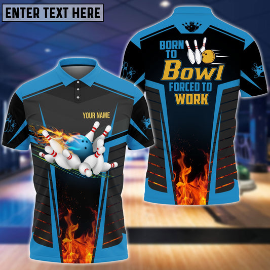 Frenzideas The Blue Bowling Ball Born To Bowl Forced To Work Personalized Name 3D Shirt